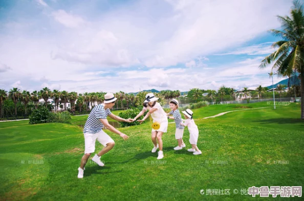 海角妈妈绿意盎然:用户分享那些美丽的自然体验与家庭亲子时光的完美融合 海角妈妈绿意盎然:用户分享那些美丽的自然体验与家庭亲子时光的完美融合